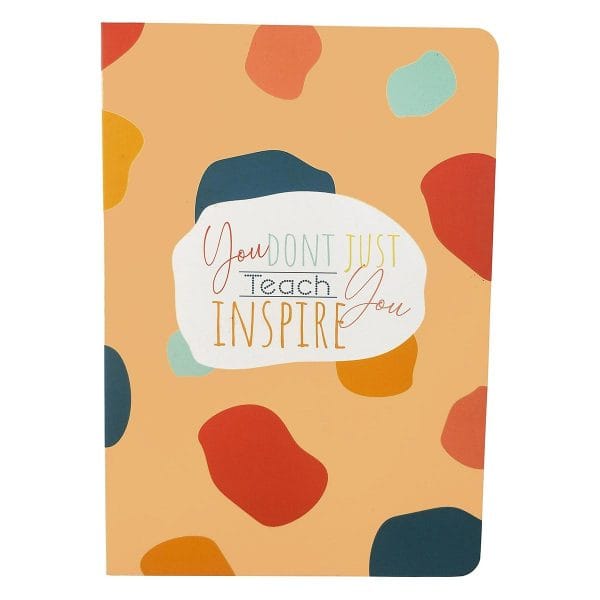 You Don’t Just Teach Journal